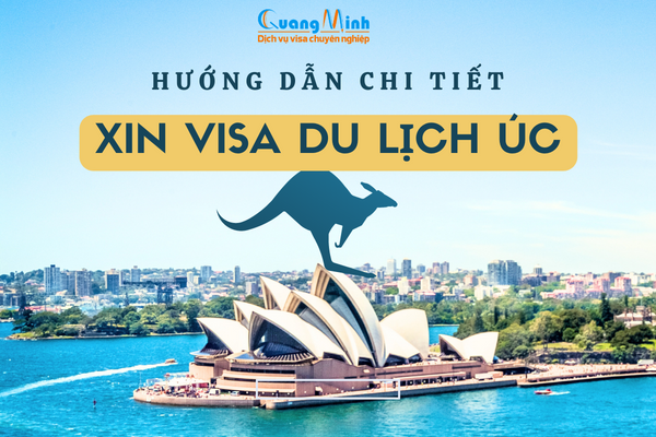 Hướng dẫn tự xin Visa du lịch Úc từ A - Z (Visa ÚC 600) 